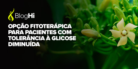 Opção Fitoterápica para Pacientes com Tolerância à Glicose Diminuída  Gymnema sylvestre Melhora a Sensibilidade à Insulina, Perfil Lipídico e Parâmetros Antropométricos