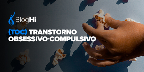 Transtorno Obsessivo-Compulsivo (TOC)