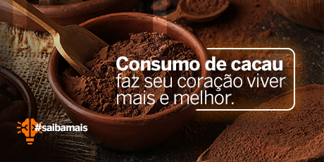 Consumo de cacau faz seu coração viver mais e melhor