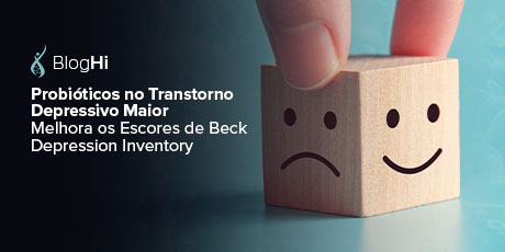 Probióticos no Transtorno Depressivo Maior Melhora os Escores de Beck Depression Inventory