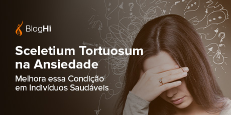 Sceletium tortuosum na Ansiedade Melhora essa Condição em Indivíduos Saudáveis