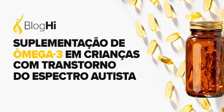 Suplementação de Ômega-3 em Crianças com Transtorno do Espectro Autista Melhora os Comportamentos Estereotipados e Comunicação Social