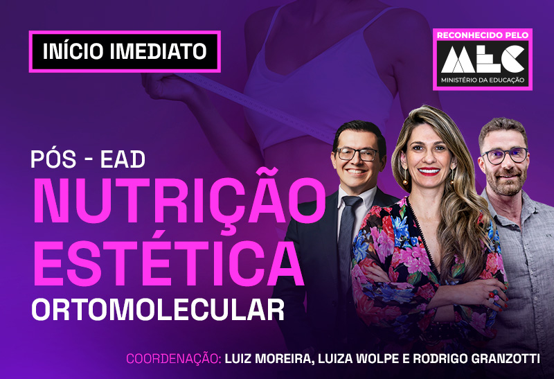 Nutrição e Estética Ortomolecular - PÓS EAD - T5